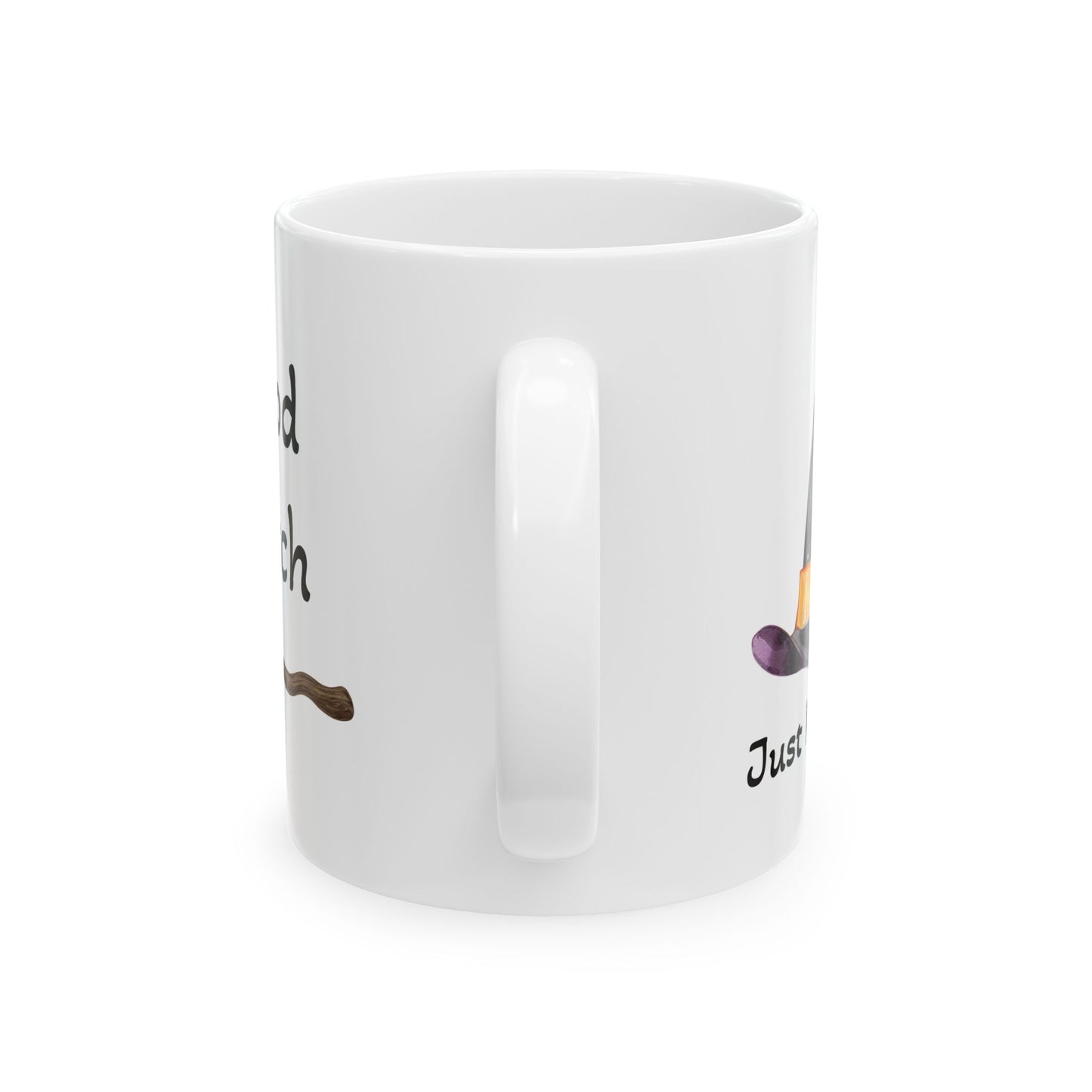 Good Witch "Just Kidding" Ceramic Mug - Perfect for Halloween, Gift for Coffee Lovers  (11oz / 15oz)