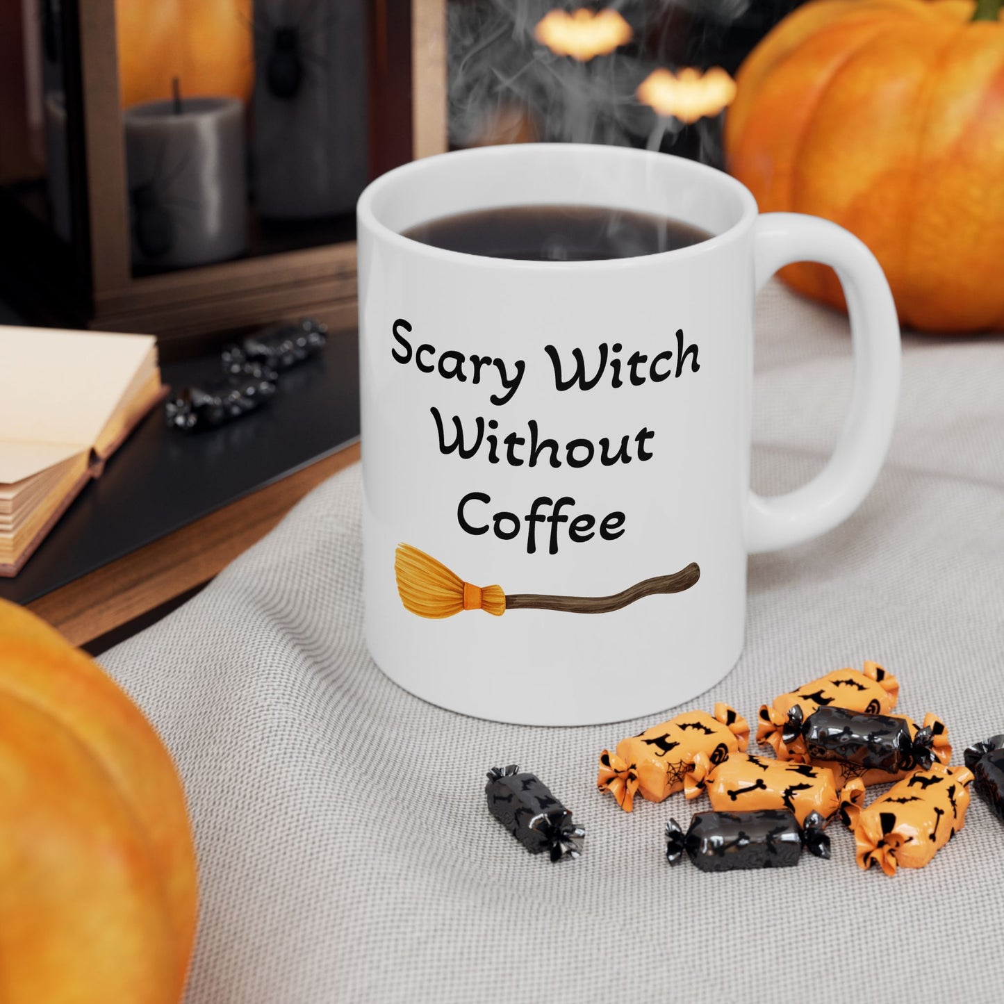 Scary Witch Without Coffee Ceramic Mug - Perfect for Halloween, Gift for Coffee Lovers  (11oz / 15oz)