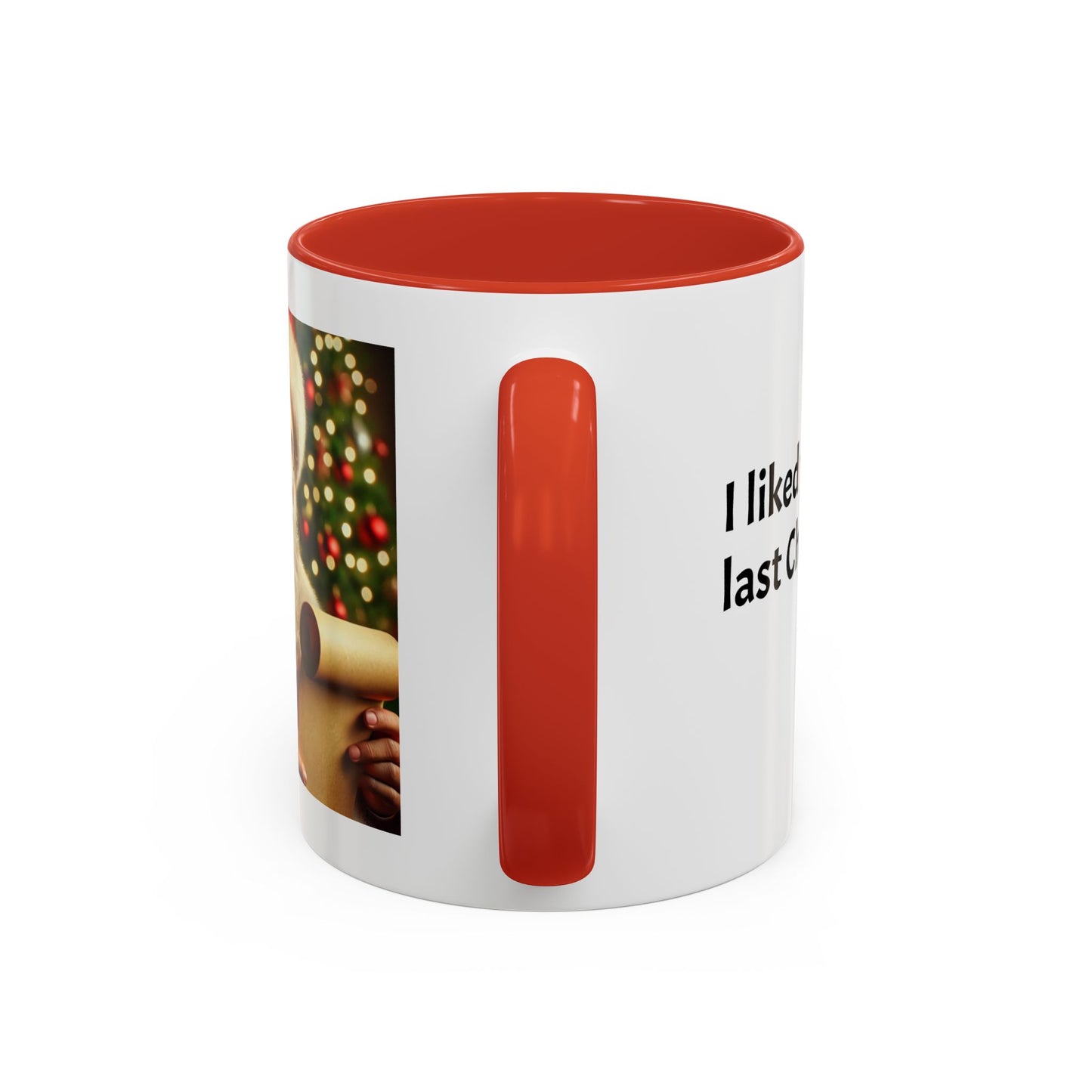 I liked you better last Christmas - Festive Holiday Drinkware, Christmas Gift, Winter Warmth, Santa Decor