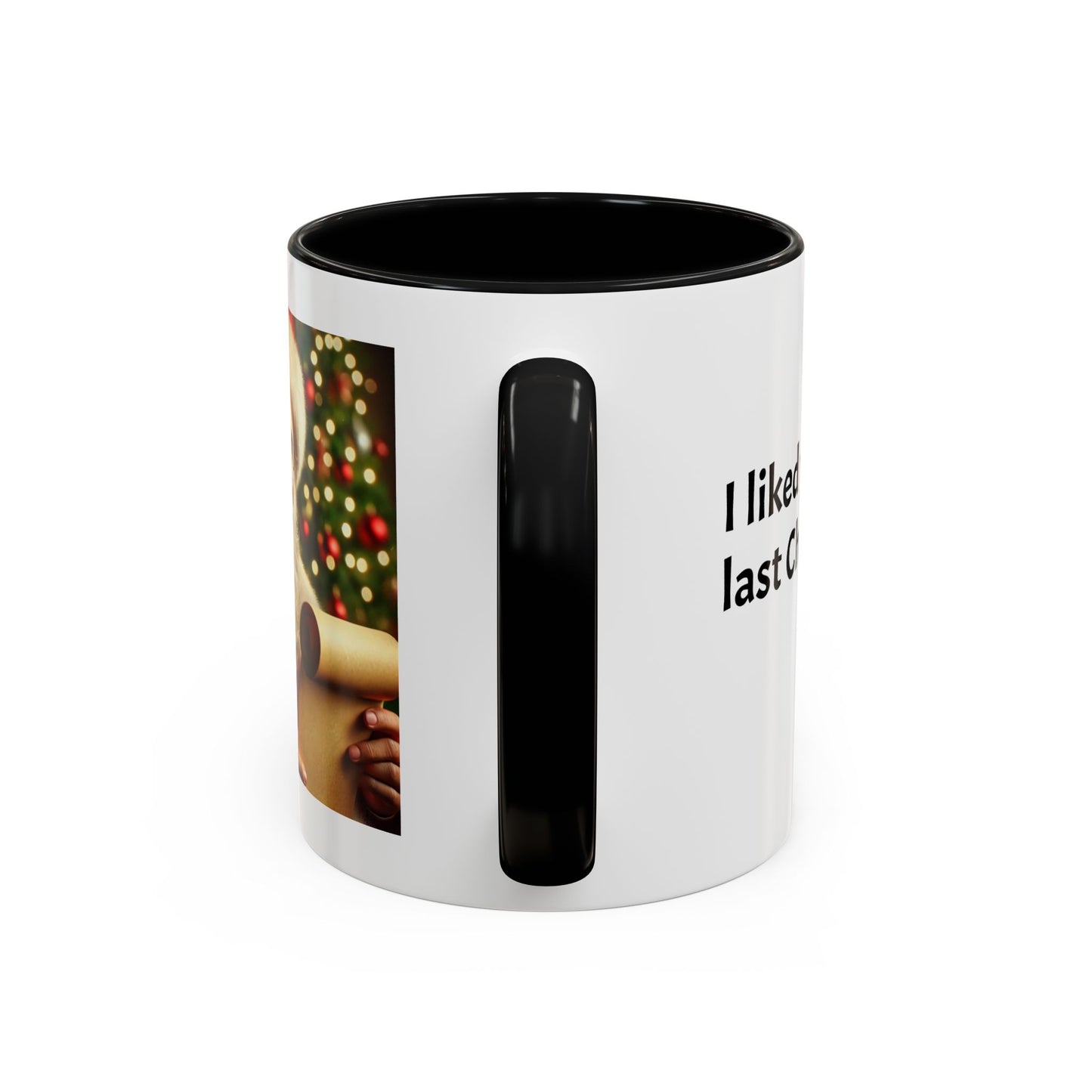 I liked you better last Christmas - Festive Holiday Drinkware, Christmas Gift, Winter Warmth, Santa Decor