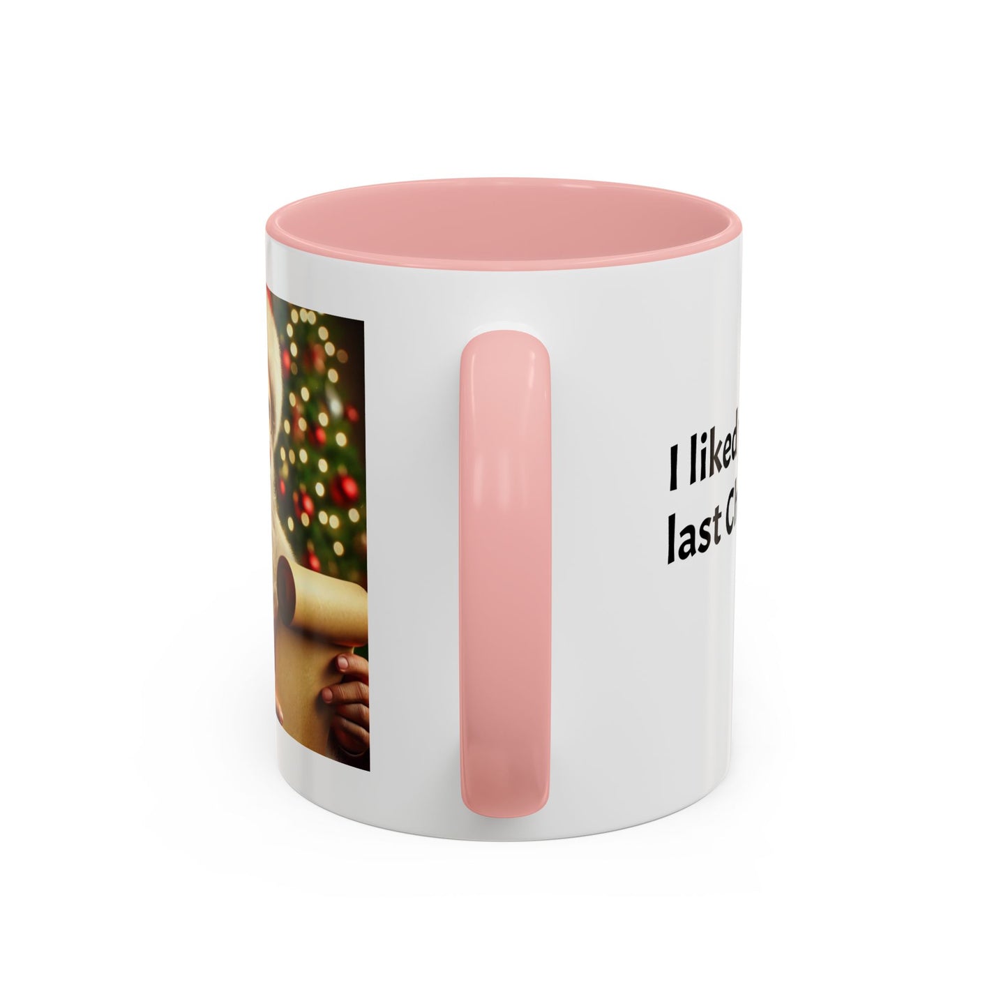 I liked you better last Christmas - Festive Holiday Drinkware, Christmas Gift, Winter Warmth, Santa Decor