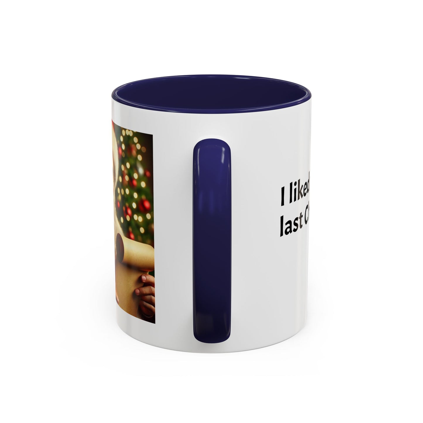 I liked you better last Christmas - Festive Holiday Drinkware, Christmas Gift, Winter Warmth, Santa Decor