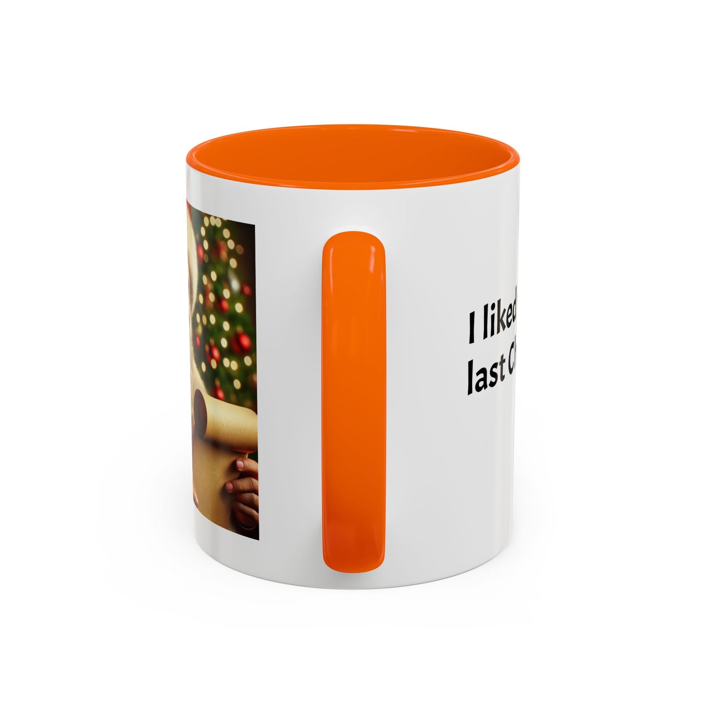 I liked you better last Christmas - Festive Holiday Drinkware, Christmas Gift, Winter Warmth, Santa Decor