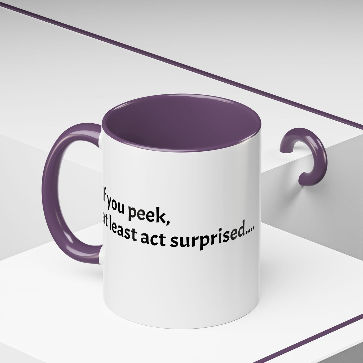 If you peek, at least act surprised -  Festive Holiday Drinkware, Christmas Gift, Winter Warmth, Santa Decor